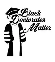 Black Doctorates Matter